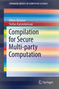 Compilation for Secure Multi-Party Computation - Paperback