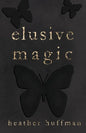 Elusive Magic - Paperback