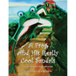 A Frog and His Really Cool Sandals - Paperback