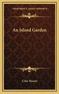 An Island Garden - Hardcover