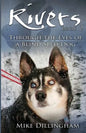 Rivers: Through the Eyes of a Blind Dog - Paperback