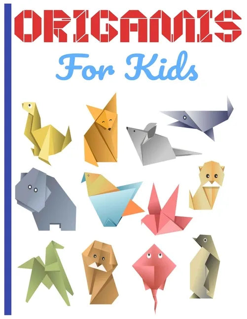 Origamis for Kids: color book origami paper for kids under 8 Ideal for a gift - Paperback