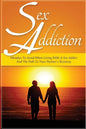 Sex Addiction: Mistakes To Avoid When Living With A Sex Addict And The Path To Your Partner's Recovery - Paperback