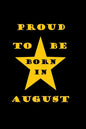 Proud to be born in august: Birthday in august - Paperback