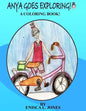 Anya Goes Exploring: A coloring book - Paperback