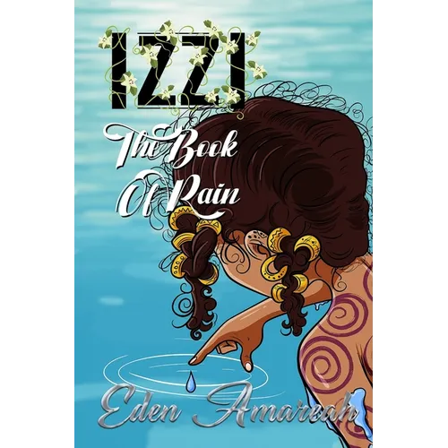 Izzi: The Book of Rain - Paperback