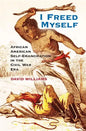 I Freed Myself - Hardcover