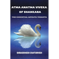 Atma Anatma Viveka Of Shankara: The Essential Advaita Vedanta - Paperback