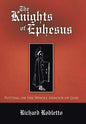 The Knights of Ephesus: Putting on the Whole Armour of God - Hardcover