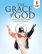 The Grace of God: Adult Coloring Book Christian Edition - Paperback