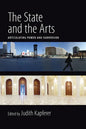 The State and the Arts: Articulating Power and Subversion - Paperback