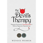 The Devil's Therapy: Hypnosis Practitioner's Essential Guide to Effective Regression Hypnotherapy - Paperback