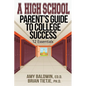 A High School Parent's Guide to College Success: 12 Essentials - Paperback