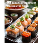 55 Japanese Appetizer Recipes for Home - Paperback