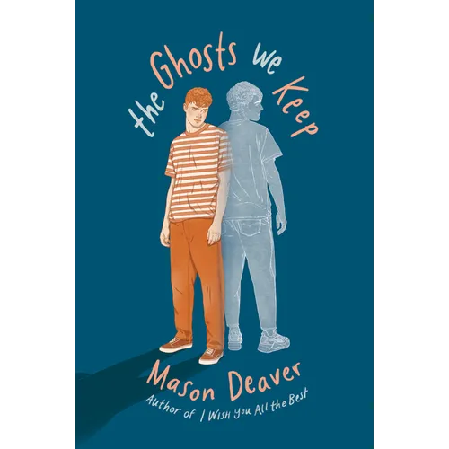 The Ghosts We Keep - Hardcover