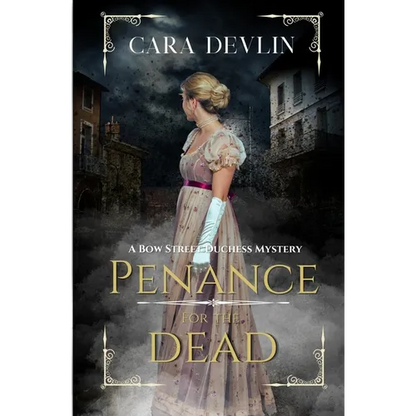 Penance for the Dead: A Romantic Regency Historical Mystery - Paperback