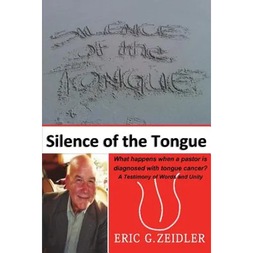 Silence of the Tongue: A Testimony of Words and Unity - Paperback