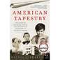 American Tapestry: The Story of the Black, White, and Multiracial Ancestors of Michelle Obama - Paperback