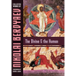 The Divine and the Human - Hardcover
