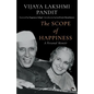 The Scope of Happiness: A Personal Memoir - Paperback