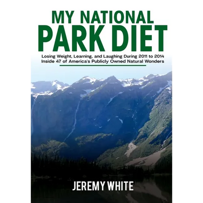 My National Park Diet - Hardcover