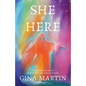 She is Here - Paperback