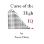 The Curse of the High IQ - Paperback