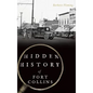 Hidden History of Fort Collins - Hardcover