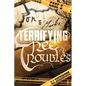 Jon and Mack's Terrifying Tree Troubles - Paperback