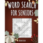 Word Search for Seniors: 200 Large Print Word Search Puzzles for Seniors with Solutions - Thanksgiving Edition - Paperback