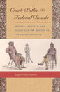 Creek Paths and Federal Roads: Indians, Settlers, and Slaves and the Making of the American South - Paperback