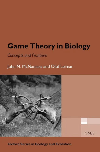 Game Theory in Biology: Concepts and Frontiers - Paperback