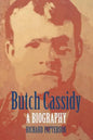 Butch Cassidy: A Biography - Paperback