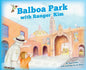 Balboa Park with Ranger Kim - Hardcover