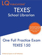 TEXES School Librarian: One Full Practice Exam - 2020 Exam Questions - Free Online Tutoring - Paperback