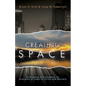 Creating Space: Cultivating Environments for Disciples of Jesus to Thrive and Multiply - Paperback