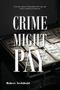 Crime Might Pay - Paperback