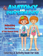 Anatomy and Physiology Coloring & Activity Book For kids: Unlocking The Secrets Of The Human Body, My First Medical Book - Paperback