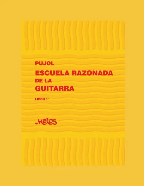 Escuela Razonada de la Guitarra: libro primero - edición bilingüe - Paperback