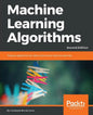 Machine Learning Algorithms - Second Edition: Popular algorithms for data science and machine learning, 2nd Edition - Paperback