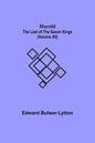 Harold: the Last of the Saxon Kings (Volume XII) - Paperback