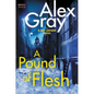 A Pound of Flesh: A DCI Lorimer Novel - Paperback