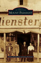 Mount Pleasant - Hardcover