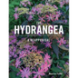 The Hydrangea: A Reappraisal - Hardcover