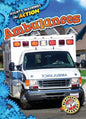Ambulances - Library Binding