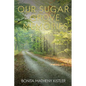 Our Sugar Grove Memories - Paperback