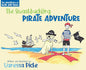 The Adventures of Dune and Nash The Swashbuckling Pirate Adventure - Hardcover