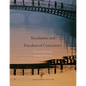 Secularism and Freedom of Conscience - Hardcover