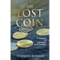 The Lost Coin: A Memoir of Adoption and Destiny - Paperback