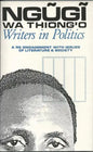 Writers in Politics: A Re-Engagement with Issues of Literature and Society - Paperback